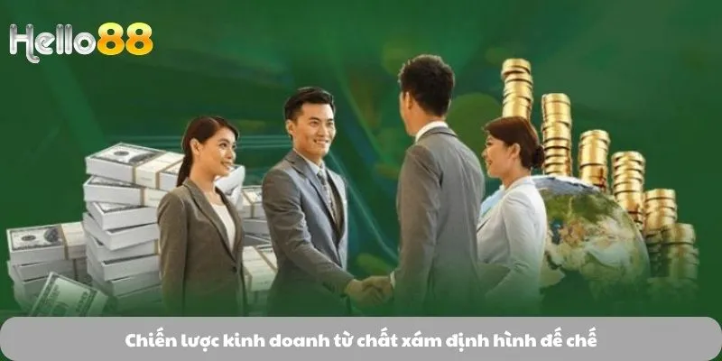 Chiến lược kinh doanh từ chất xám định hình đế chế